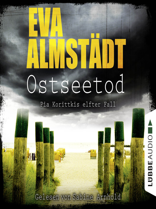 Title details for Ostseetod--Pia Korittkis elfter Fall--Kommissarin Pia Korittki 11 by Sabine Arnhold - Wait list